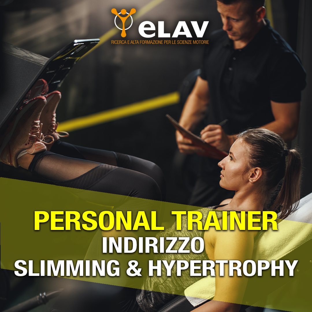 PERSONAL TRAINER Specialist Certification (indirizzo Slimming & Hypertrophy)